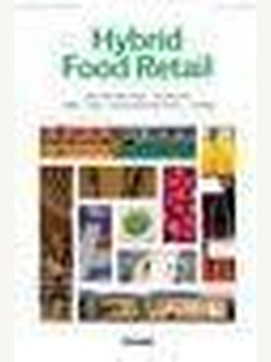 Hybrid Food Retail: Rethinking Design for the Experiential Turn (Book) | Boutique Books Book - Boutique Galleria