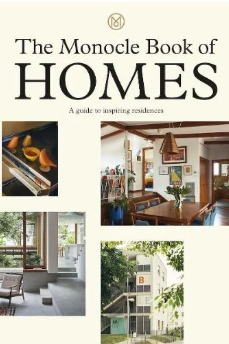 The Monocle Book of Homes