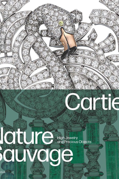 Cartier: Nature Sauvage: High Jewelry and Precious Objects by Hélène Bouillon and François Chaille - Boutique Galleria
