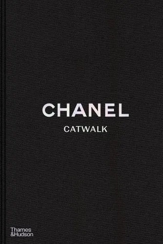 Chanel Catwalk: The Complete Collections - Boutique Galleria