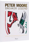 Peter Moore: Sneaker Legend by Jason Coles and Michael Jordan - Boutique Galleria