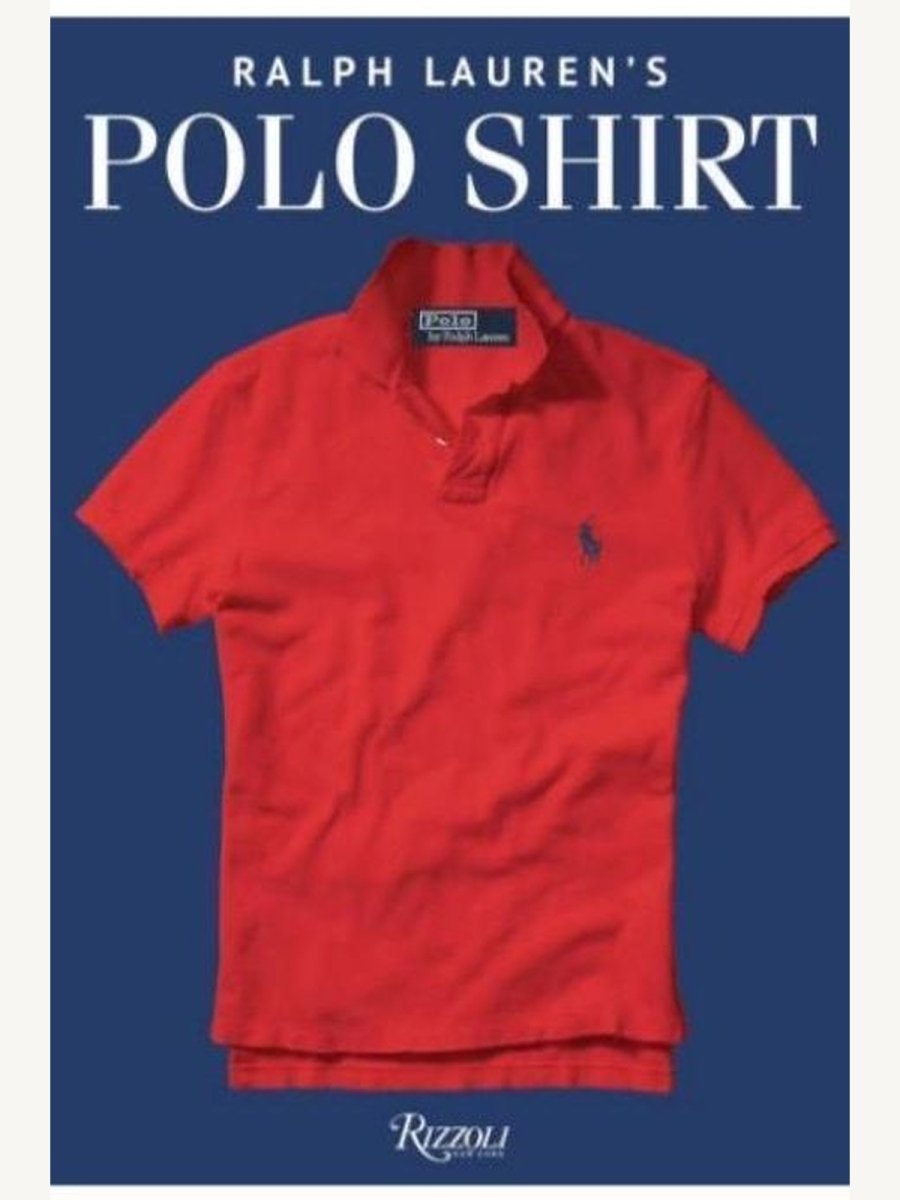 Ralph Laurenâ€™s Polo Shirt (Book) | Fashion Book - Boutique Galleria