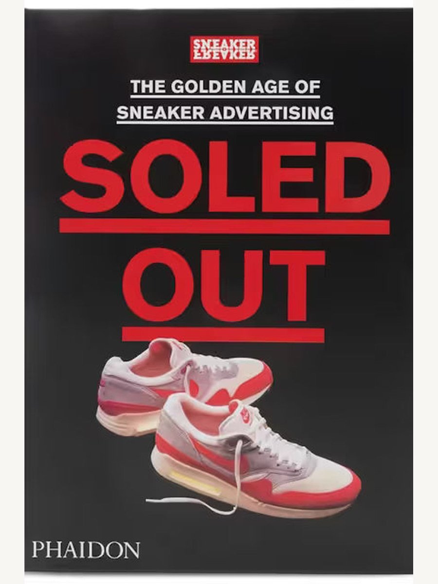 Soled Out by Simon ‘Woody’ Wood Sneaker Freaker (Book) | Fashion Book - Boutique Galleria