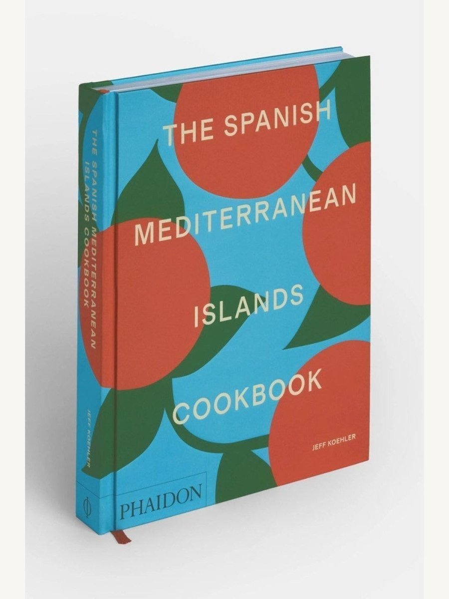 The Spanish Mediterranean Islands Cookbook by Jeff Koehler (Book) | Cuisine Book - Boutique Galleria