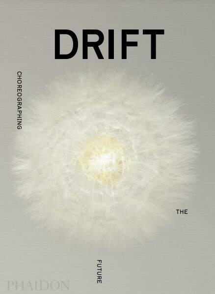 DRIFT: Choreographing the Future