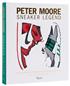 Peter Moore: Sneaker Legend by Jason Coles and Michael Jordan